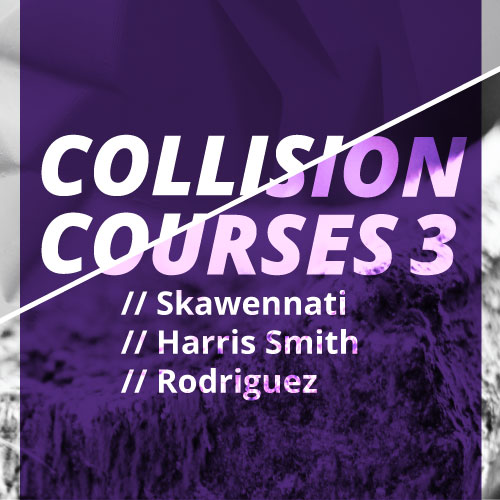 Collision Courses 3: Skawennati, Harris Smith, Rodriguez